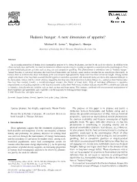 Hedonic Hunger: a New Dimension of Appetite? ⁎ Michael R