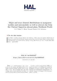 Major and Trace Element Distributions in Manganese Nodules and Micronodules As Well As Abyssal Clay from the Clarion-Clipperton Abyssal Plain, Northeast Pacific O.G