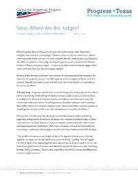 Texas, Where Are the Judges? by Sandhya Bathija, Joshua Field, and Phillip Martin April 2, 2014