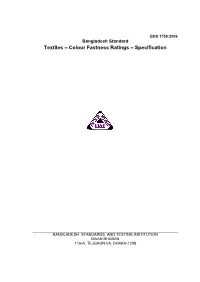 Textiles – Colour Fastness Ratings – Specification