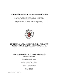 Leo Brouwer 251 Roberto Valera 260 Harold Gramatges 263 Argeliers León 272 Carlos Fariñas 277