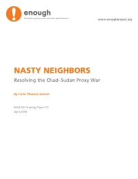 Nasty Neighbors Resolving the Chad–Sudan Proxy War