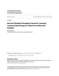 Microsoft Silverlight Photography Framework: Comparing Component Based Designs in Adobe Flex and Microsoft Silverlight