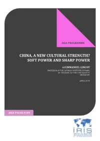 China, a New Cultural Strength? Soft Power and Sharp Power