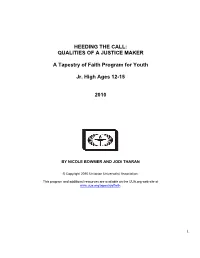 Heeding the Call: Qualities of a Justice Maker
