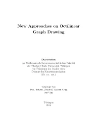 New Approaches on Octilinear Graph Drawing