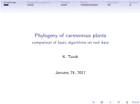 Phylogeny of Carnivorous Plants Comparison of Basic Algorithms on Real Data