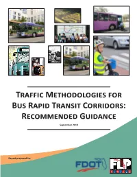 Traffic Methodologies for Bus Rapid Transit Corridors: Recommended Guidance September 2019