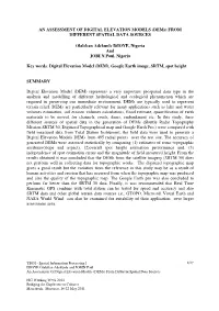 AN ASSESSMENT of DIGITAL ELEVATION MODELS (Dems) from DIFFERENT SPATIAL DATA SOURCES