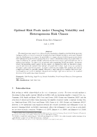 Optimal Risk Pools Under Changing Volatility and Heterogeneous Risk Classes