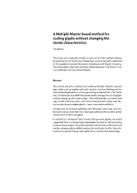 A Multiple Master Based Method for Scaling Glyphs Without Changing the Stroke Characteristics