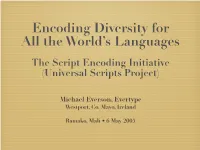 Encoding Diversity for All the World's Languages