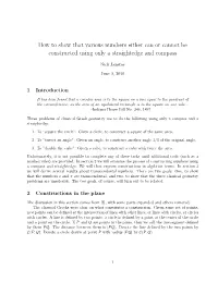 How to Show That Various Numbers Either Can Or Cannot Be Constructed Using Only a Straightedge and Compass
