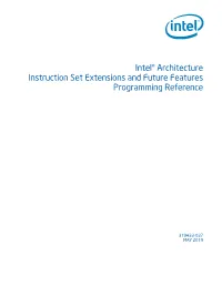 Intel® Architecture Instruction Set Extensions and Future Features Programming Reference