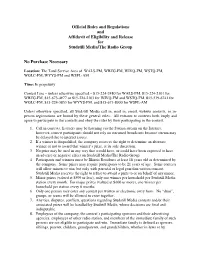 Official Rules and Regulations and Affidavit of Eligibility and Release for Studstill Media/The Radio Group