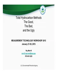Total Hydrocarbon Methods the Good, the Bad, and the Ugly