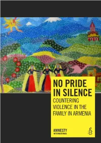 November 2008 4 No Pride in Silence Countering Violence in the Family in Armenia
