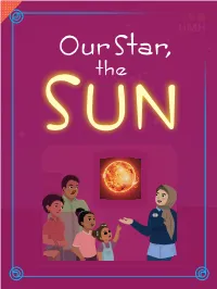 Our Star, the SUN DO NOT EDIT--Changes Must Be Made Through “File Info” DO NOT EDIT--Changes Must Be Made Through “File Info” Correctionkey=NL-A Correctionkey=NL-A