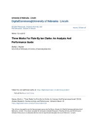 Three Works for Flute by Ian Clarke: an Analysis and Performance Guide
