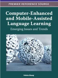 Computer-Enhanced and Mobile-Assisted Language Learning: Emerging Issues and Trends