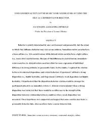 DOES MODERN SOCIETY LET ME BE ME? SOME MODERATORS of USING the SELF AS a REFERENCE for BEHAVIOR by JACQUELINE ALEXANDRA NEWBOLD