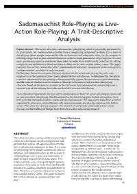 Sadomasochist Role-Playing As Live- Action Role-Playing: a Trait-Descriptive Analysis