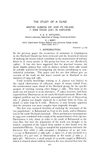 THE STUDY of a CLINE Ig6xa). It Has Also Been Suggested That For