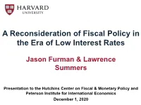 A Reconsideration of Fiscal Policy in the Era of Low Interest Rates