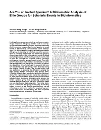 Are You an Invited Speaker? a Bibliometric Analysis of Elite Groups for Scholarly Events in Bioinformatics