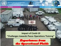Experiences from the Operational Fields