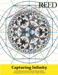 Capturing Infinity Reed Mathematics Professor Thomas Wieting Explores the Hyperbolic Geometry of M.C