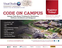Code on Campus Today! Intense Take-Home Training for Developers, Redmond, WA | August 6-10 Software Architects and Designers Microsoft Campus in Redmond, WA