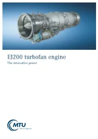 EJ200 Turbofan Engine the Innovative Power EJ200 – Technology Features