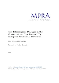 The Interreligious Dialogue in the Context of the New Europe: the European Ecumenical Movement