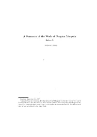 A Summary of the Work of Gregory Margulis Lizhen Ji