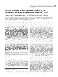 Metabolic Cooperation Between Di€Erent Oncogenes During