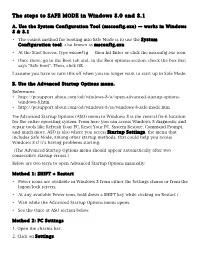 The Steps to SAFE MODE in Windows 8.0 and 8.1