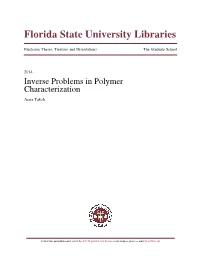 Inverse Problems in Polymer Characterization Arsia Takeh