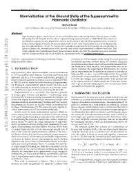Normalization of the Ground State of the Supersymmetric Harmonic