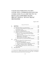 Why Congress Should Pass Legislation to Allow the Ftc to Regulate Consumer Online Privacy with a “Do Not Track” Mechanism