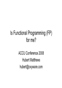 Is Functional Programming (FP) for Me?
