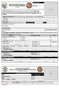 Palawan State University APPLICATION for ADMISSION Signature: (College) 2X2 ID Picture to the APPLICANT: Please Fill out the Application Form Correctly and Completely