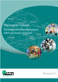 Planning for Schools Development Plan Document SD8A Consultation Statement