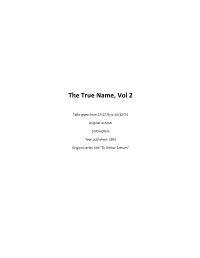 The True Name, Vol 2