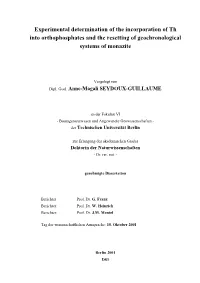 Experimental Determination of the Incorporation of Th Into Orthophosphates and the Resetting of Geochronological Systems of Monazite