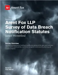 Arent Fox LLP Survey of Data Breach Notification Statutes James Westerlind