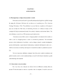 CHAPTER 2 ANTECEDENTS 2.1 the Importance of Innovation in Today's