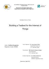 Building a Testbed for the Internet of Things