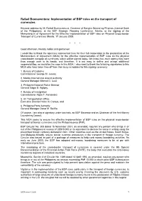 Implementation of BSP Rules on the Transport of Currencies