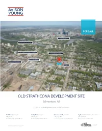 OLD STRATHCONA DEVELOPMENT SITE Edmonton, AB